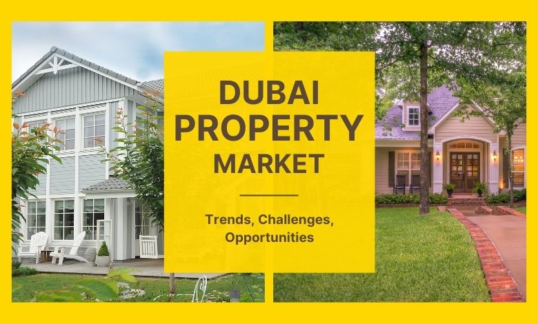 Dubai Property Market, dubai, property, market, lifestyle, UAE,