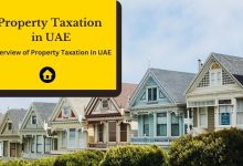 Property Taxation in UAE, dubai, real estate, lifestyle, UAE,