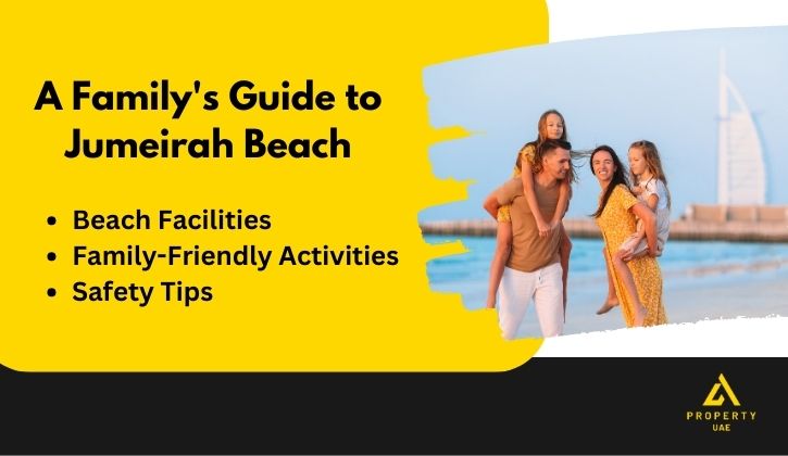 A Family’s Guide to Jumeirah Beach, Jumeirah Beach,