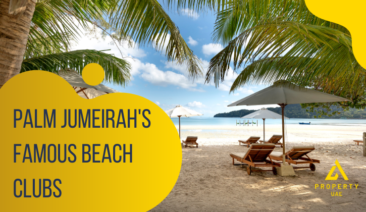 Palm Jumeirah's Famous Beach Clubs