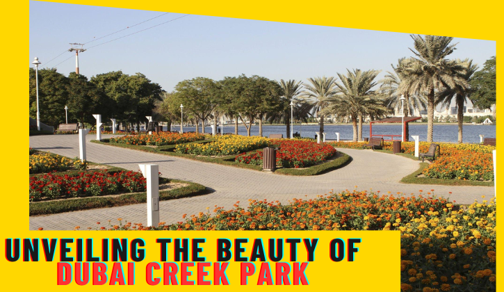 Dubai Creek Park, dubai parks,