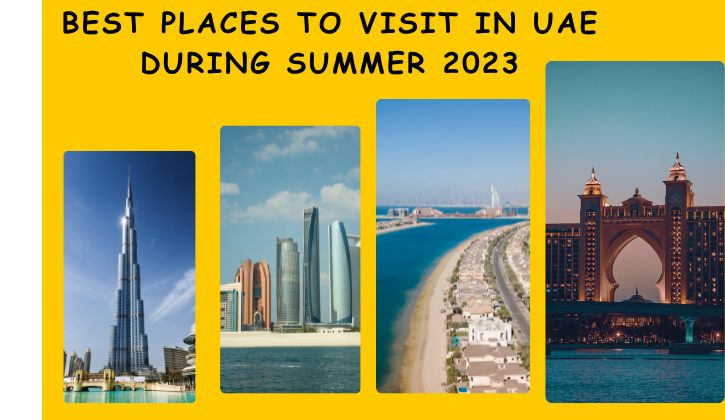 places to visit in UAE during summer, places to visit in uae,