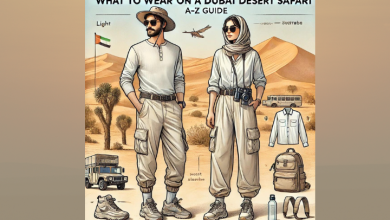 What to Wear on a Dubai Desert Safari