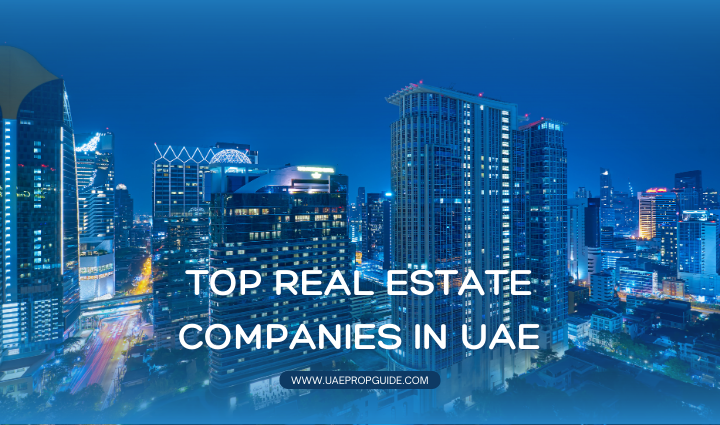 top real estate companies in UAE,